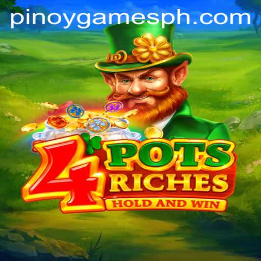 Exploring the Excitement of 4potsriches in the World of Pinoy Games