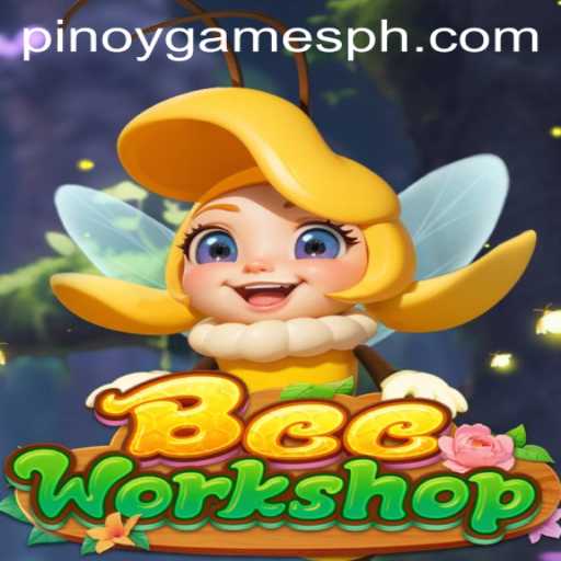 Explore BeeWorkshop: A New Adventure in Pinoy Games