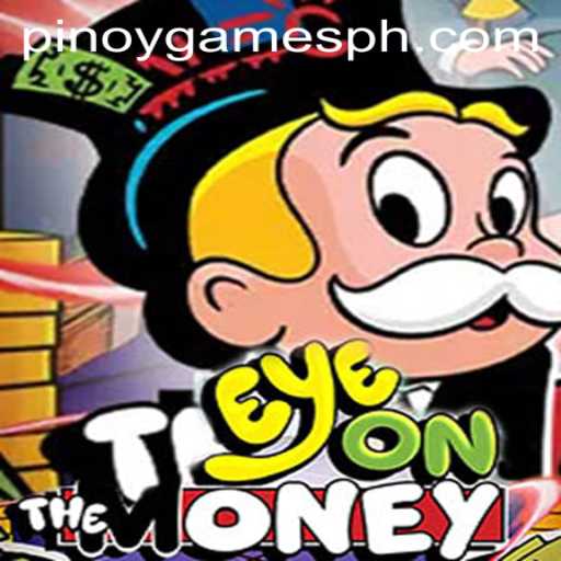 Unlocking the Excitement of EyeOnTheMoney: A Fresh Take on Pinoy Games