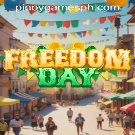 Explore FreedomDay: The Exciting New Entry in Pinoy Games