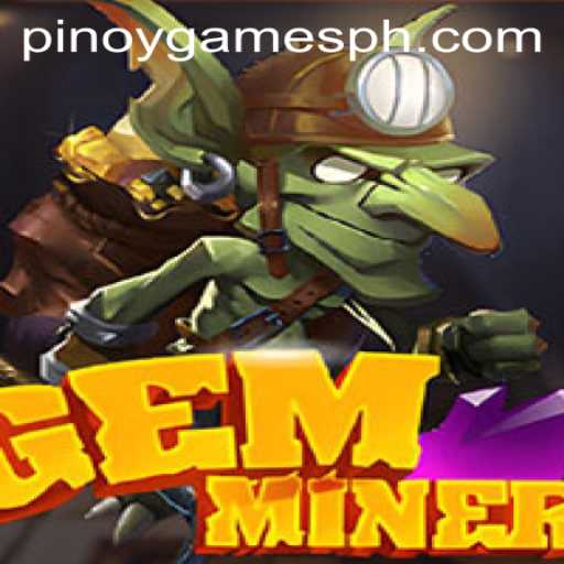 GemMiner: A Jewel in the World of Pinoy Games
