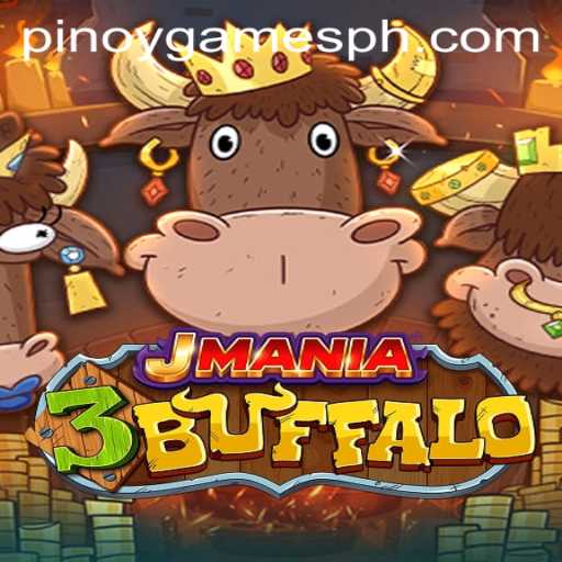 Exploring JMania3Buffalo: A New Sensation in Pinoy Games