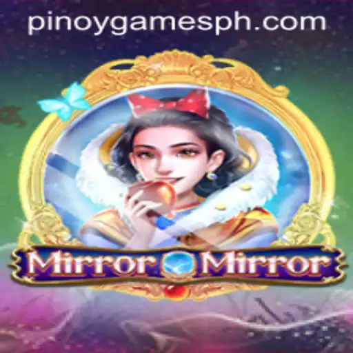 Exploring MirrorMirror: A Captivating Dive into Pinoy Games