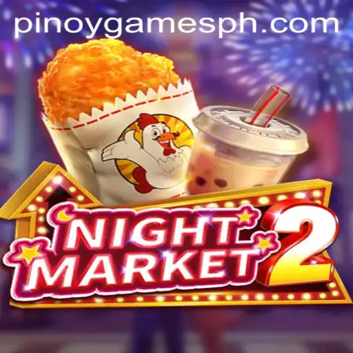 Exploring the Thrilling World of NightMarket2: A Dive into Pinoy Games