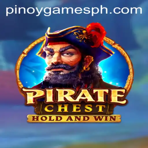 PirateChest: The Exciting Adventure in the World of Pinoy Games