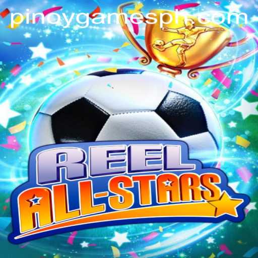 ReelAllStars: A Dive into the Thrilling World of Pinoy Games