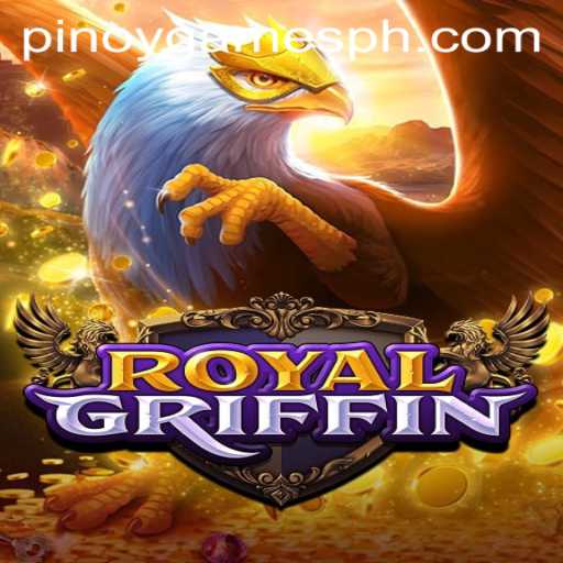 Discover RoyalGriffin: A New Adventure in Pinoy Games